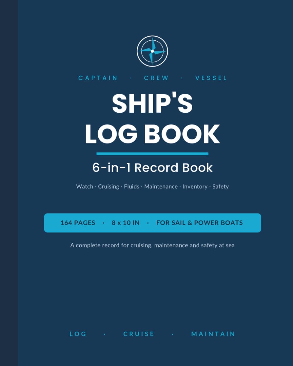 Ship's Log Book | 6-in-1 Record Book: Watch, Cruising, Fluid, Maintenance, Safety & Inventory Log for Boat Owners | Black & White Interior baixar o livro de graça