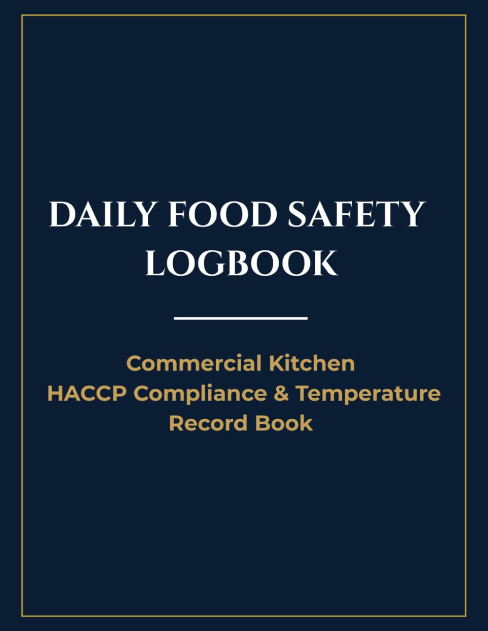 Food Safety Log Book: Daily Commercial Kitchen Sanitation & TCS Temperature Tracker | 62-Day Comprehensive Record Portfolio for Restaurant Compliance & HACCP Audit | 8.5 x 11 Logbook baixar livro de graça