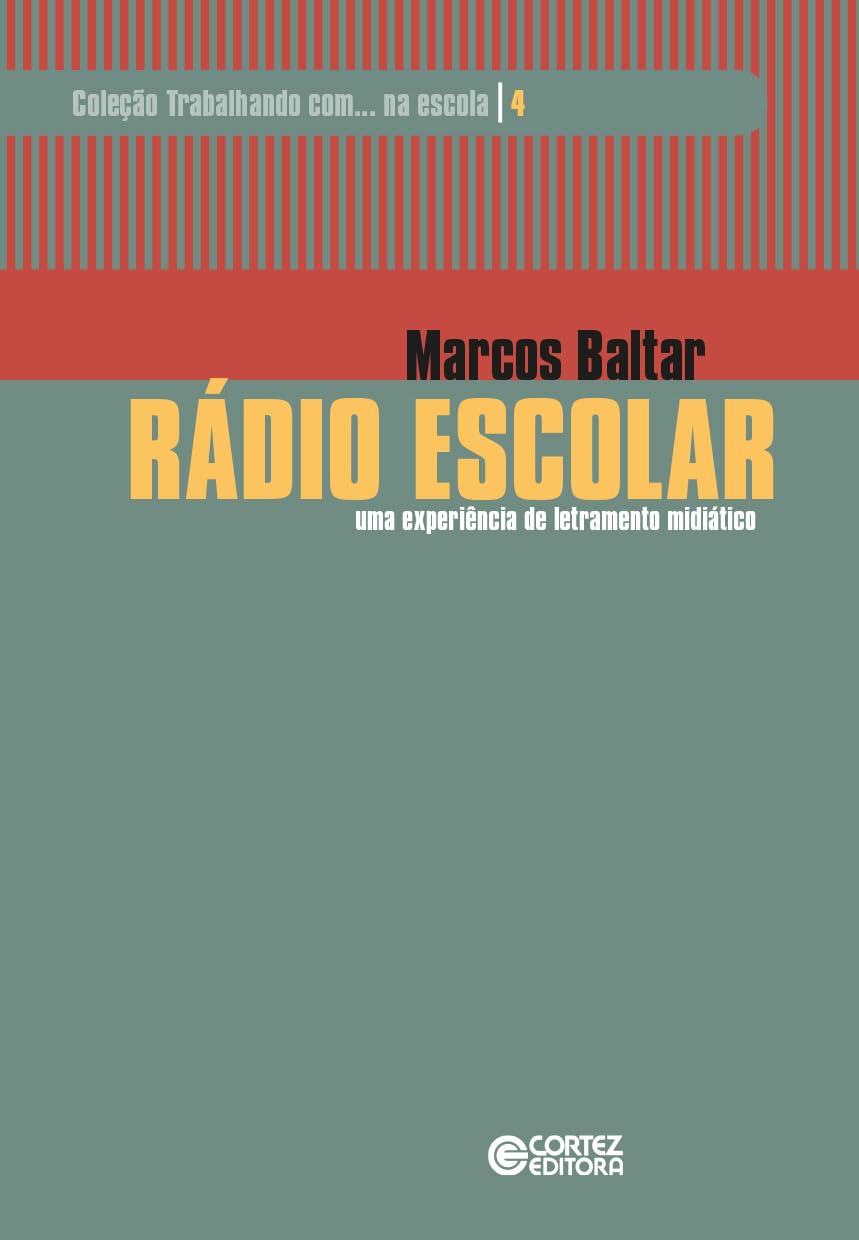 Rádio escolar: uma experiência de letramento midiático baixar livro de graça
