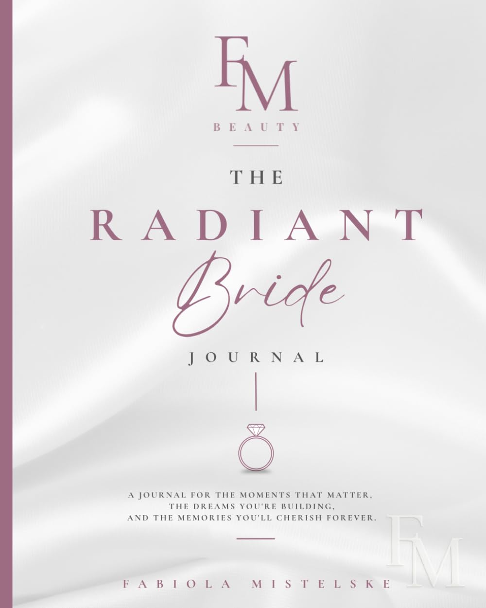 The Radiant Bride Journal: A Guided Bridal Keepsake for Your Bridal Journey baixar livro de graça