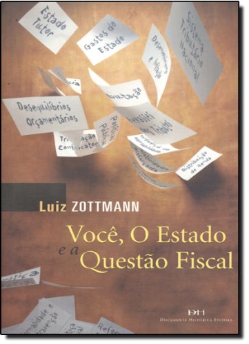 ler totalmente Você, o Estado e a Questão Fiscal