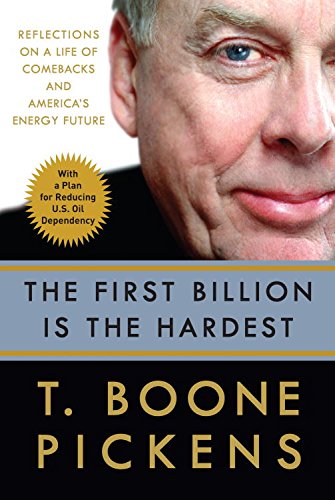 The First Billion Is the Hardest: Reflections on a Life of Comebacks and America's Energy Future (English Edition) baixar livro de graça