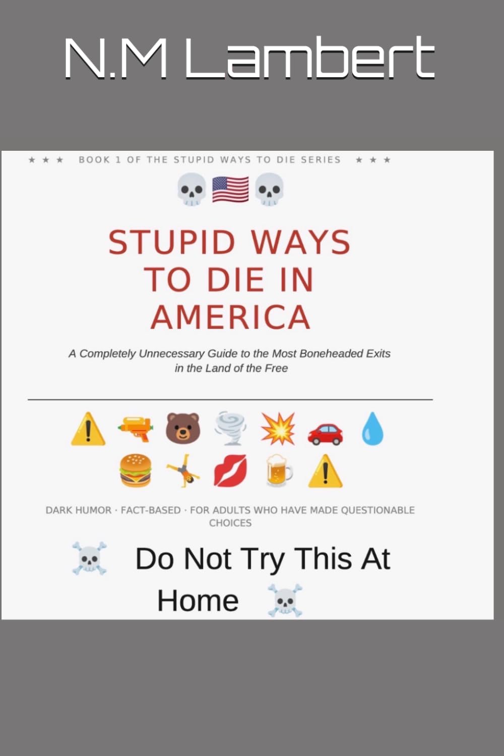 Stupid Ways to Die in America: 1 baixar livro de graça