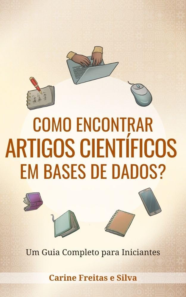 ler totalmente Como encontrar artigos científicos em bases de dados? Um Guia Completo para Iniciantes