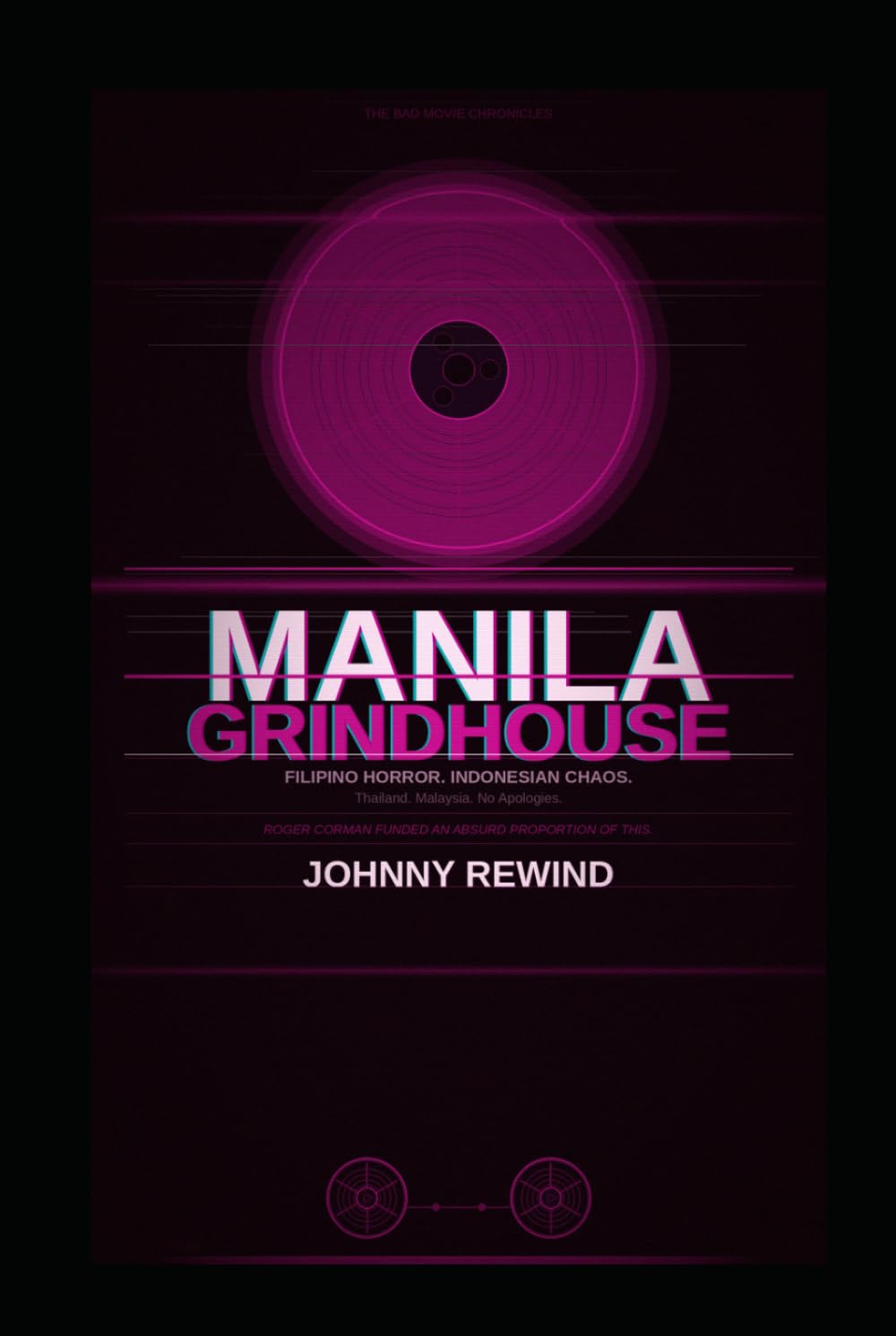 ler totalmente MANILA GRINDHOUSE: Twenty-Two Films from the Philippines, Indonesia, Thailand, and Malaysia That Hollywood Pretended Didn't Exist (The Bad Movie Chronicles)