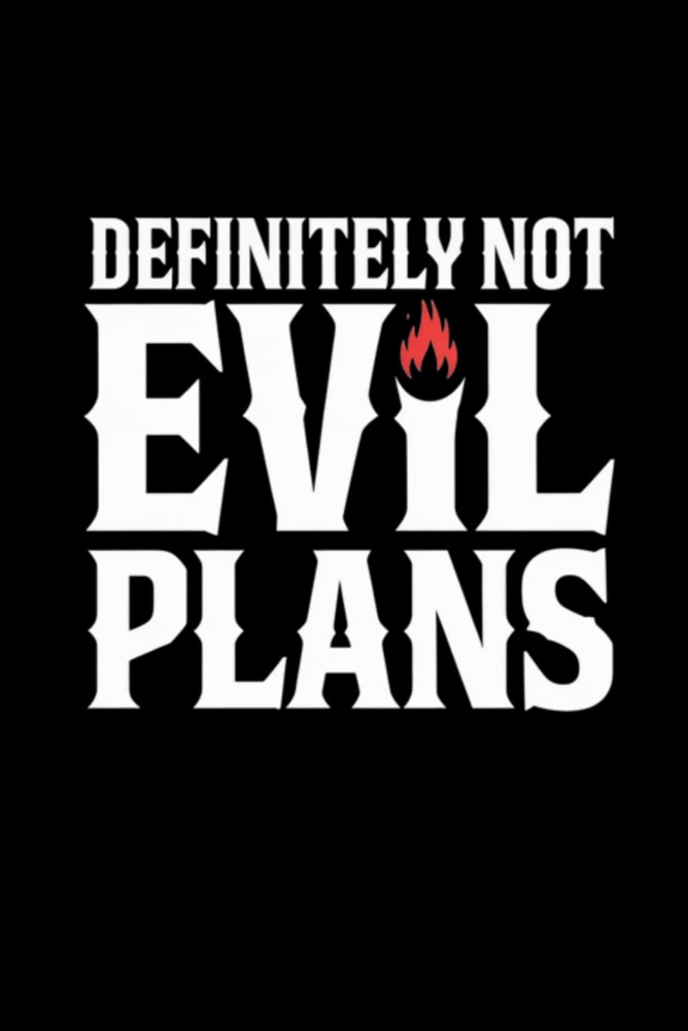 ler totalmente Definitely Not Evil Plans: Blank Lined Notebook; Funny Workplace Gag Gift; Office Humor for Sarcastic Friends, Coworkers, Bosses and Employees