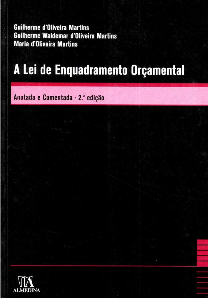 A lei de Enquadramento Orcamental: Anotada e Comentada baixar o livro de graça