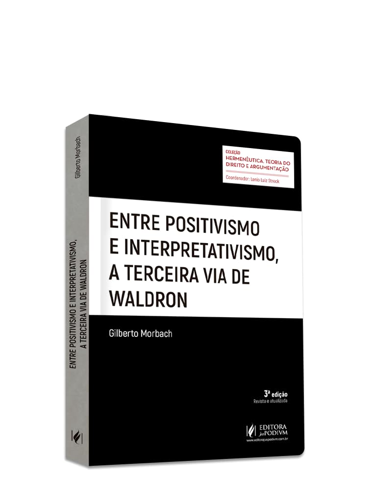 ler totalmente Entre Positivismo e Interpretativismo, a Terceira Via de Waldron (2026)
