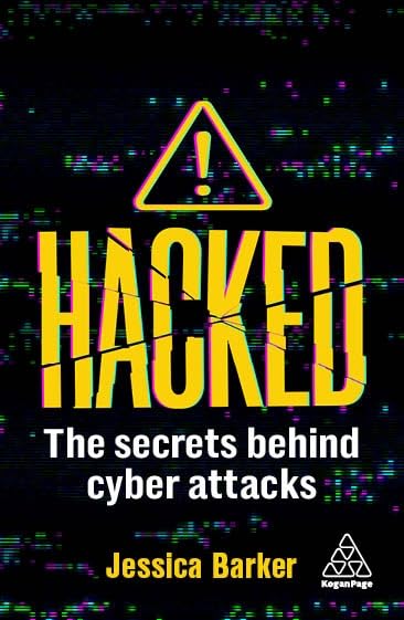 ler totalmente Hacked: The Secrets Behind Cyber Attacks (English Edition)