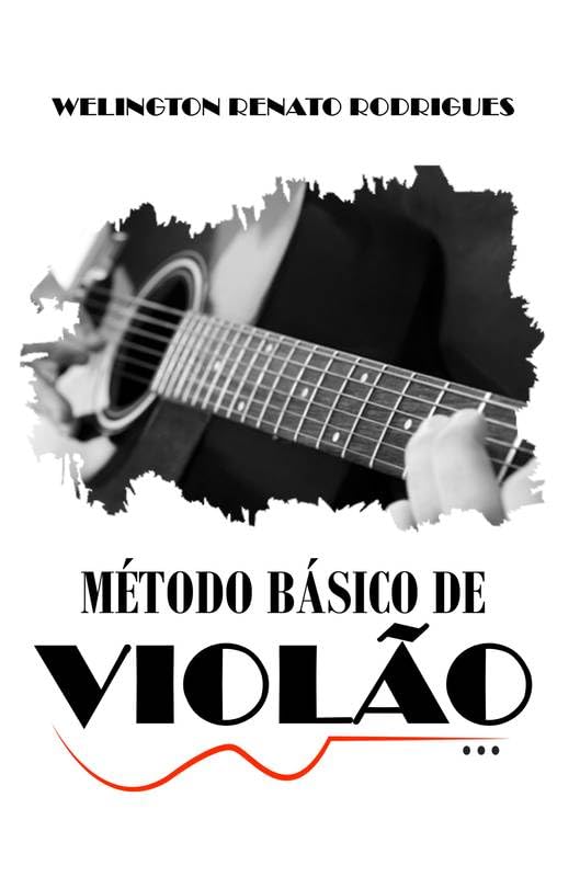 MÉTODO BÁSICO DE VIOLÃO
