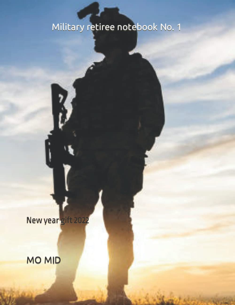 Military retiree notebook No. 1: New year gift 2022 baixar o livro de graça