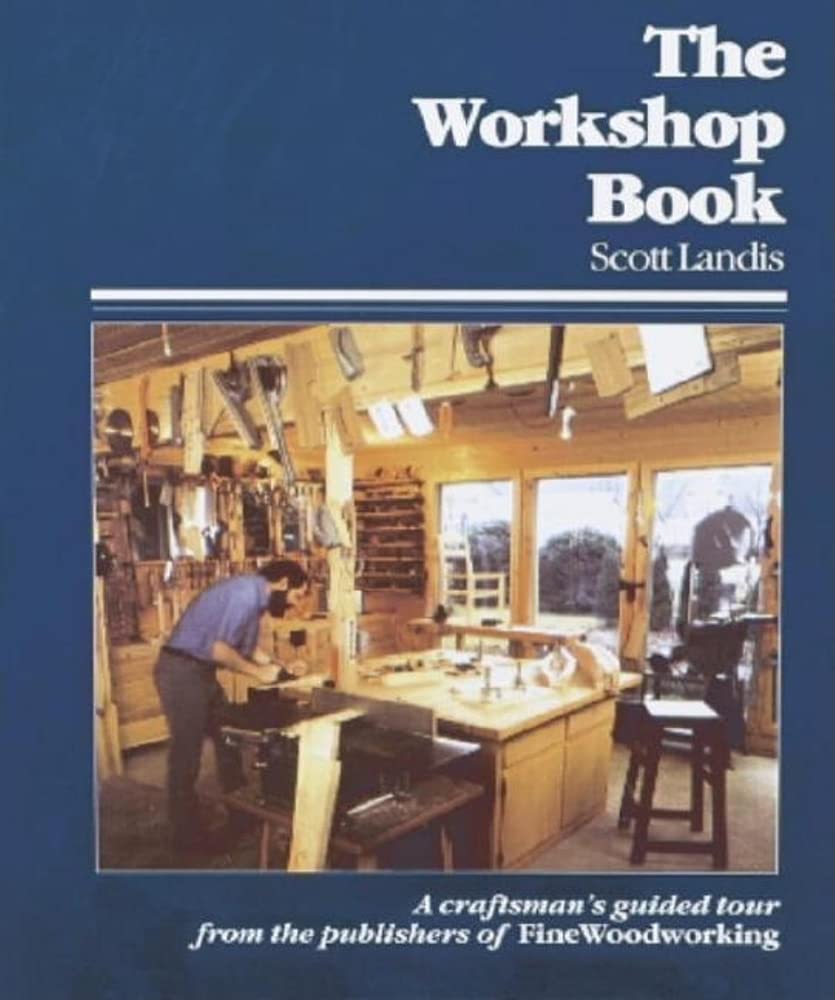 ler totalmente The Workshop Book: A Craftsman's Guided Tour from the Pub of FWW