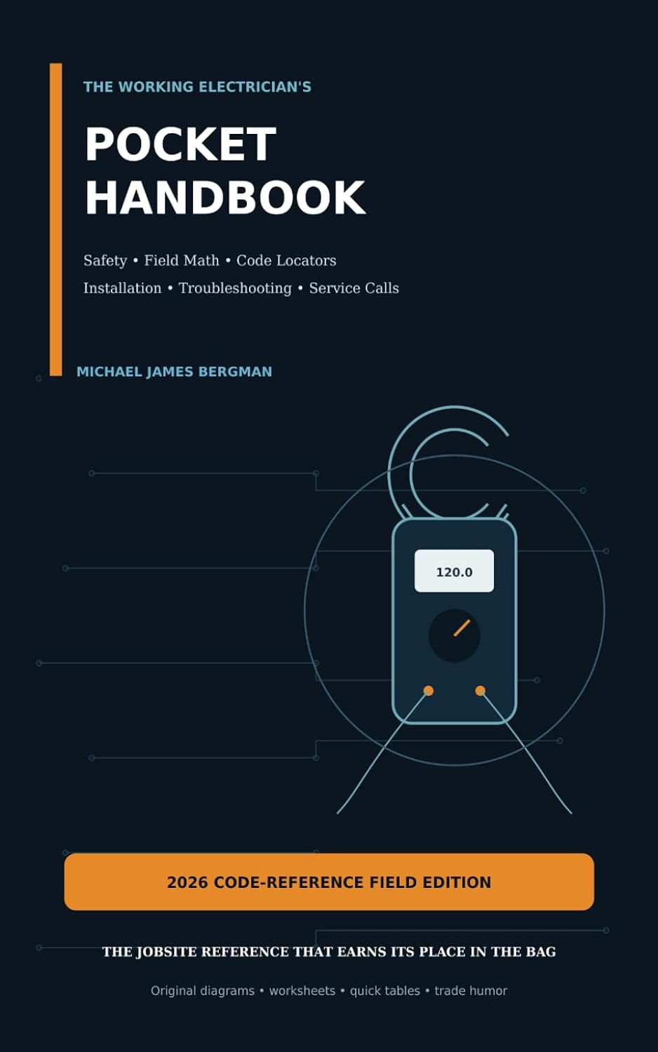 capítulo por capítulo baixar The Working Electrician’s Pocket Handbook: Practical Field Reference for Electrical Safety, Troubleshooting, Wiring, Motors, Controls, Conduit, Code Checkpoints, Math & Jobsite Know-How