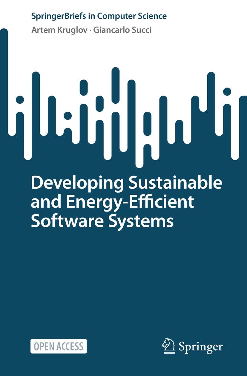 capítulo por capítulo baixar Developing Sustainable and Energy-Efficient Software Systems (SpringerBriefs in Computer Science) (English Edition)