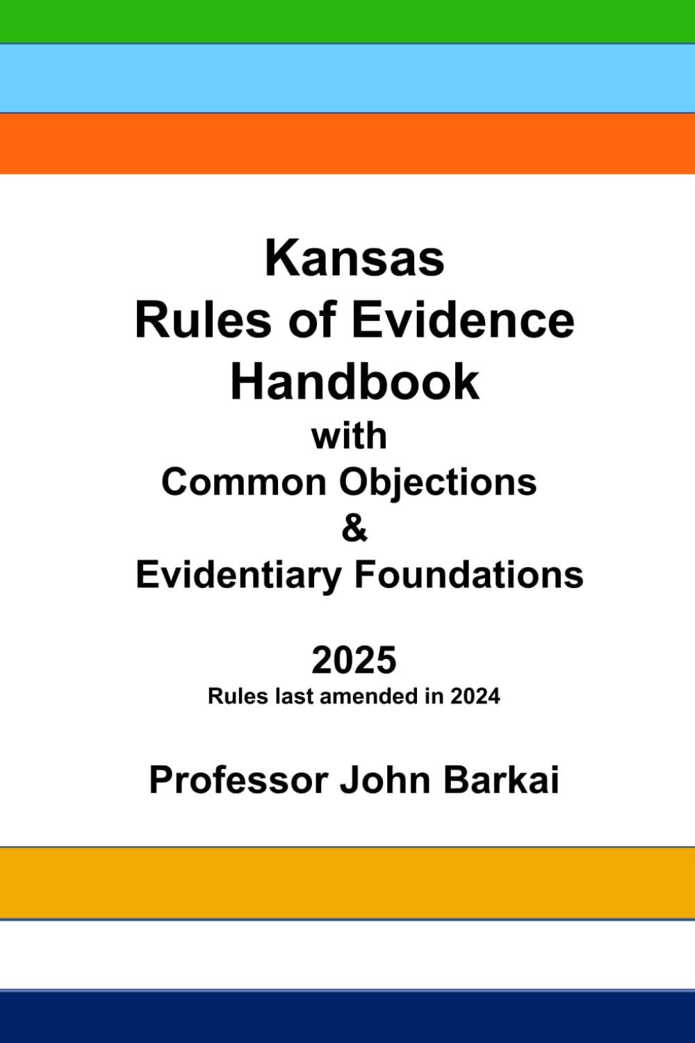 ler totalmente Kansas Rules of Evidence Handbook with Common Objections & Evidentiary Foundations