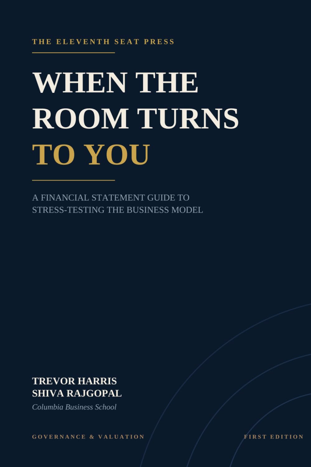 When The Room Turns To You: A Financial Statement Guide to Stress-Testing the Business Model (Financial Skeptic's Library) baixar o livro de graça