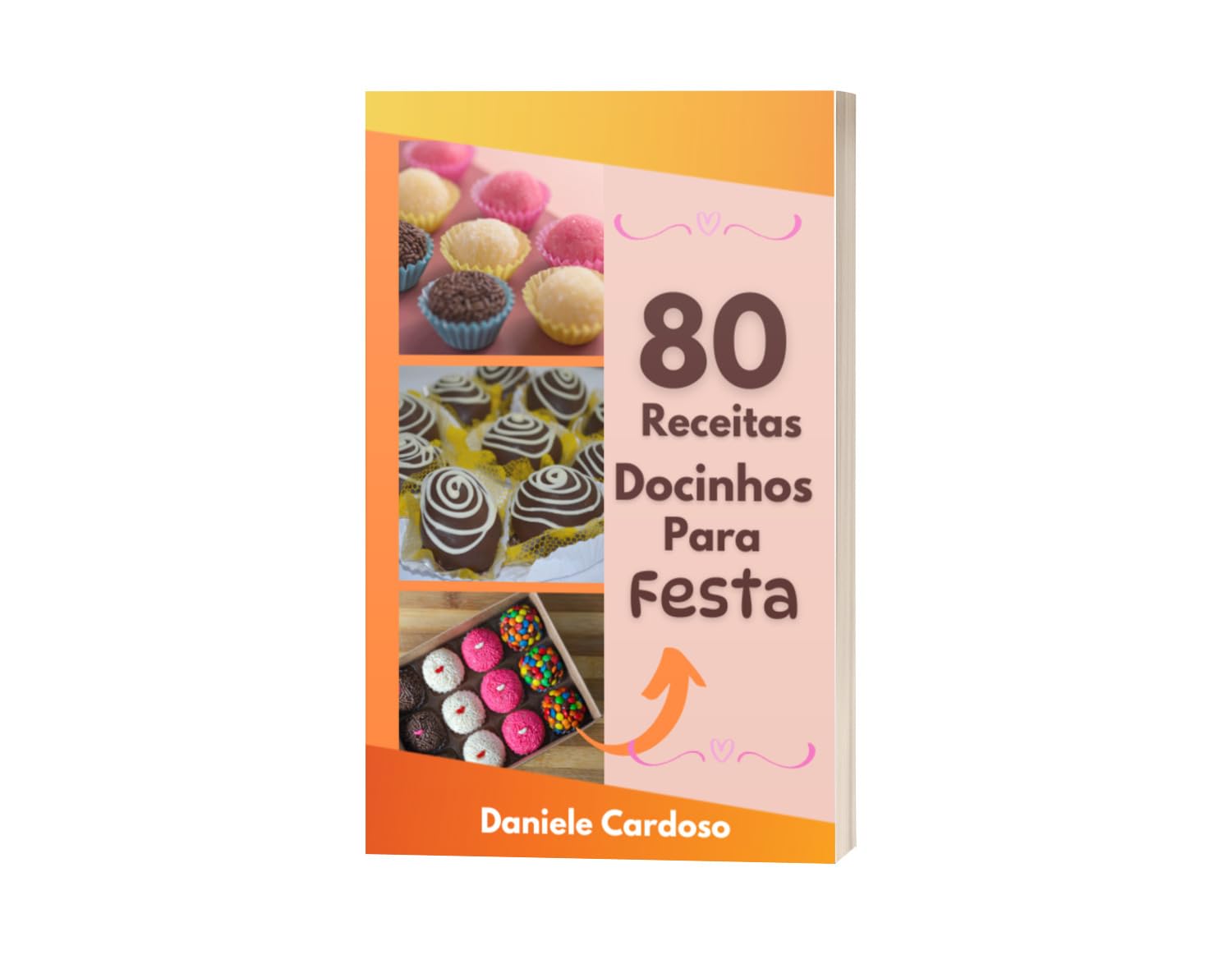 ler totalmente 80 Receitas de Doces para Festas