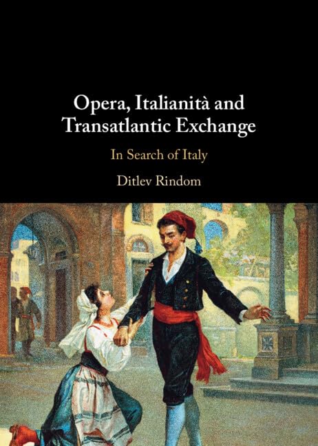 capítulo por capítulo baixar Opera, Italianità and Transatlantic Exchange: In Search of Italy (English Edition)