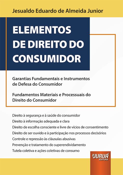 capítulo por capítulo baixar ELEMENTOS DE DIREITO DO CONSUMIDOR - GARANTIAS FUNDAMENTAIS E INSTRUMENTOS DE DEFESA DO CONSUMIDOR