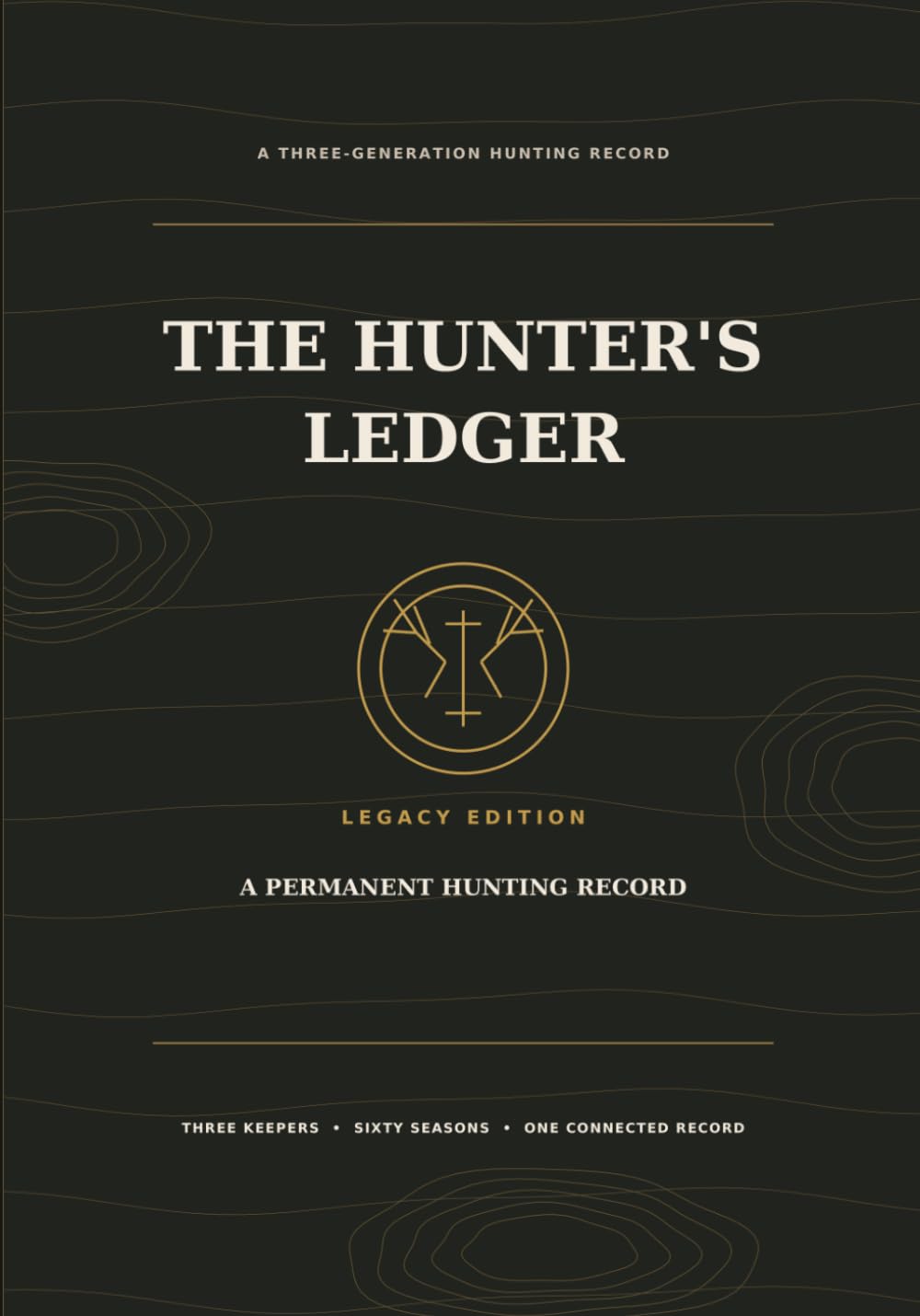 capítulo por capítulo baixar The Hunter's Ledger: Legacy Edition: A Permanent Hunting Record