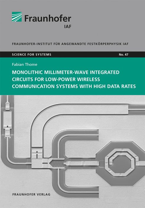 Monolithic Millimeter-Wave Integrated Circuits for Low-Power Wireless Communication Systems with High Data Rates: 47