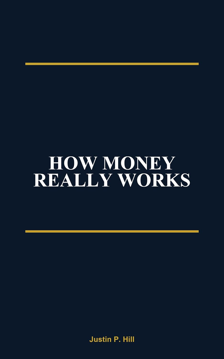 ler totalmente How Money Really Works (English Edition)