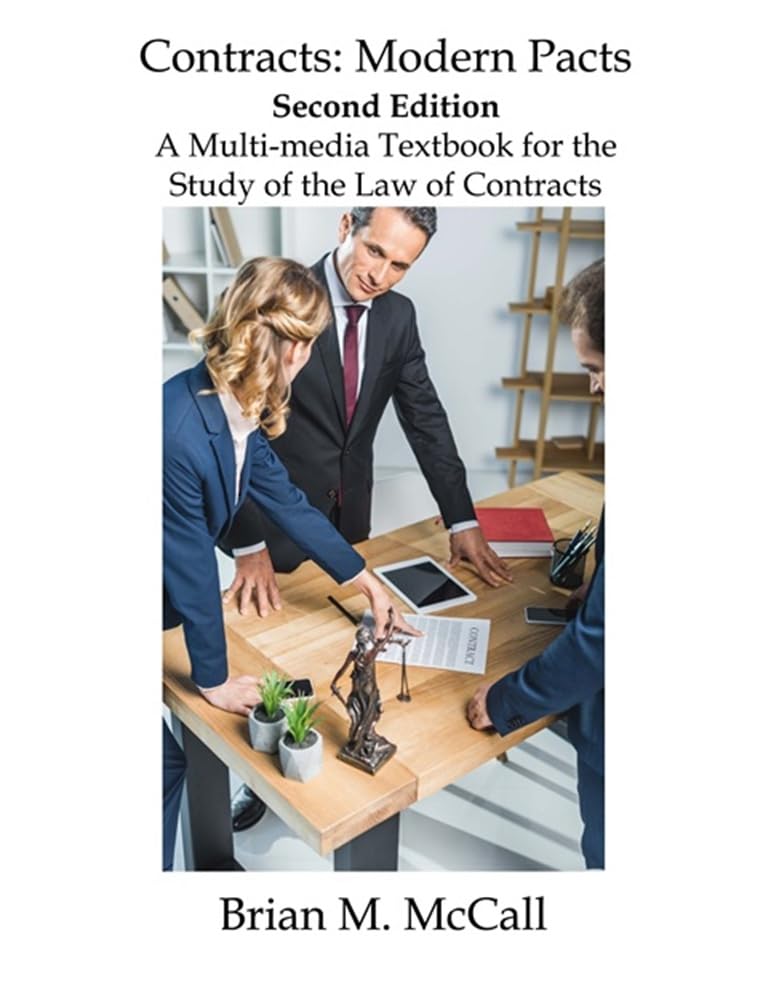 ler totalmente Contracts Modern Pacts (Second Edition): A multi-media textbook for the Study of the Law of Contracts (English Edition)