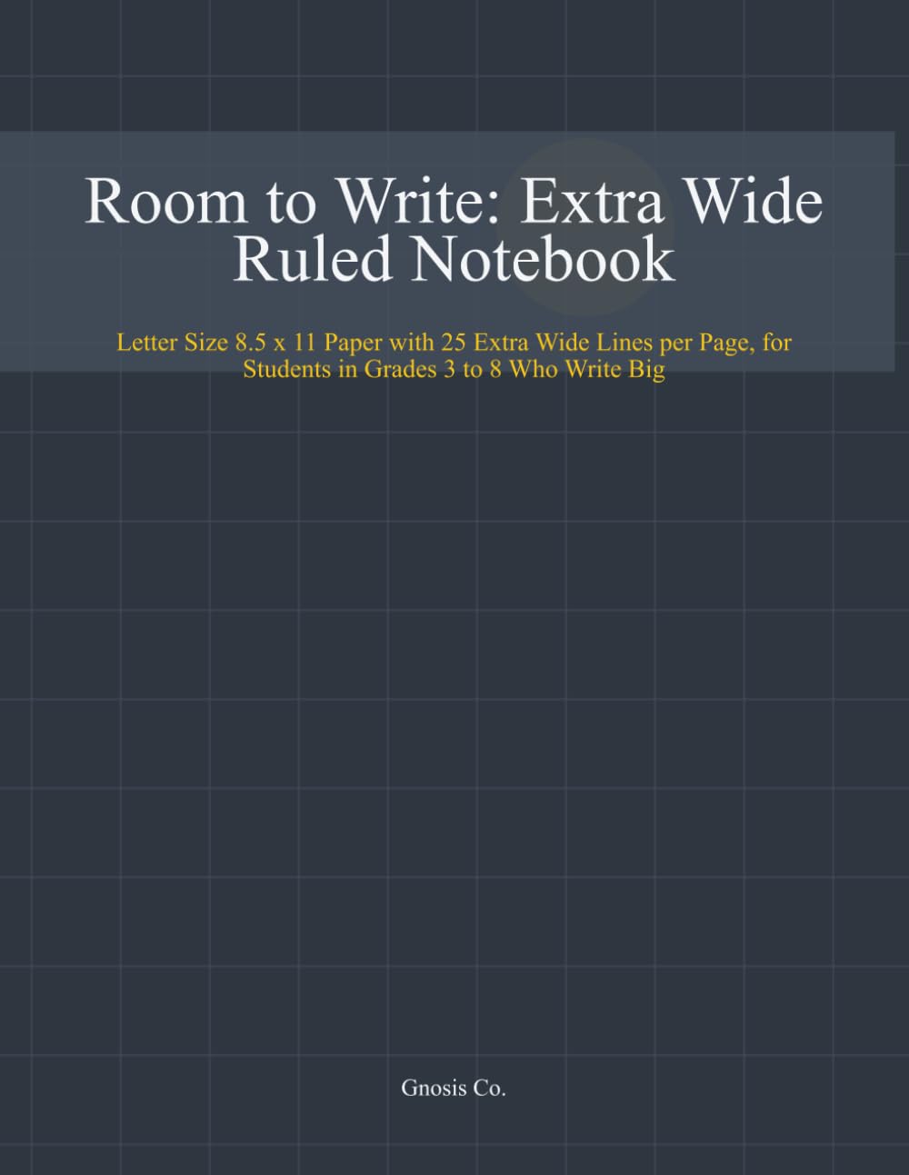 capítulo por capítulo baixar Room to Write: Extra Wide Ruled Notebook: Letter Size 8.5 x 11 Paper with 25 Extra Wide Lines per Page, for Students in Grades 3 to 8 Who Write Big