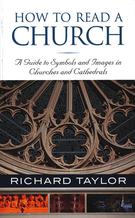 How to Read a Church: A Guide to Symbols and Images in Churches and Cathedrals baixar o livro de graça