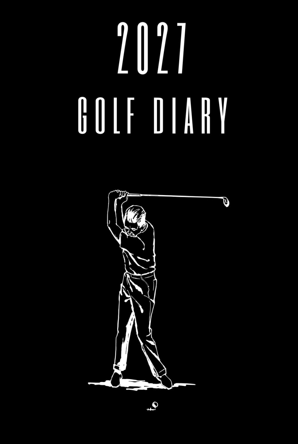 2027 Golf Diary: with scorecard log book to keep track of scores & important dates, competitions or golfing days baixar livro de graça