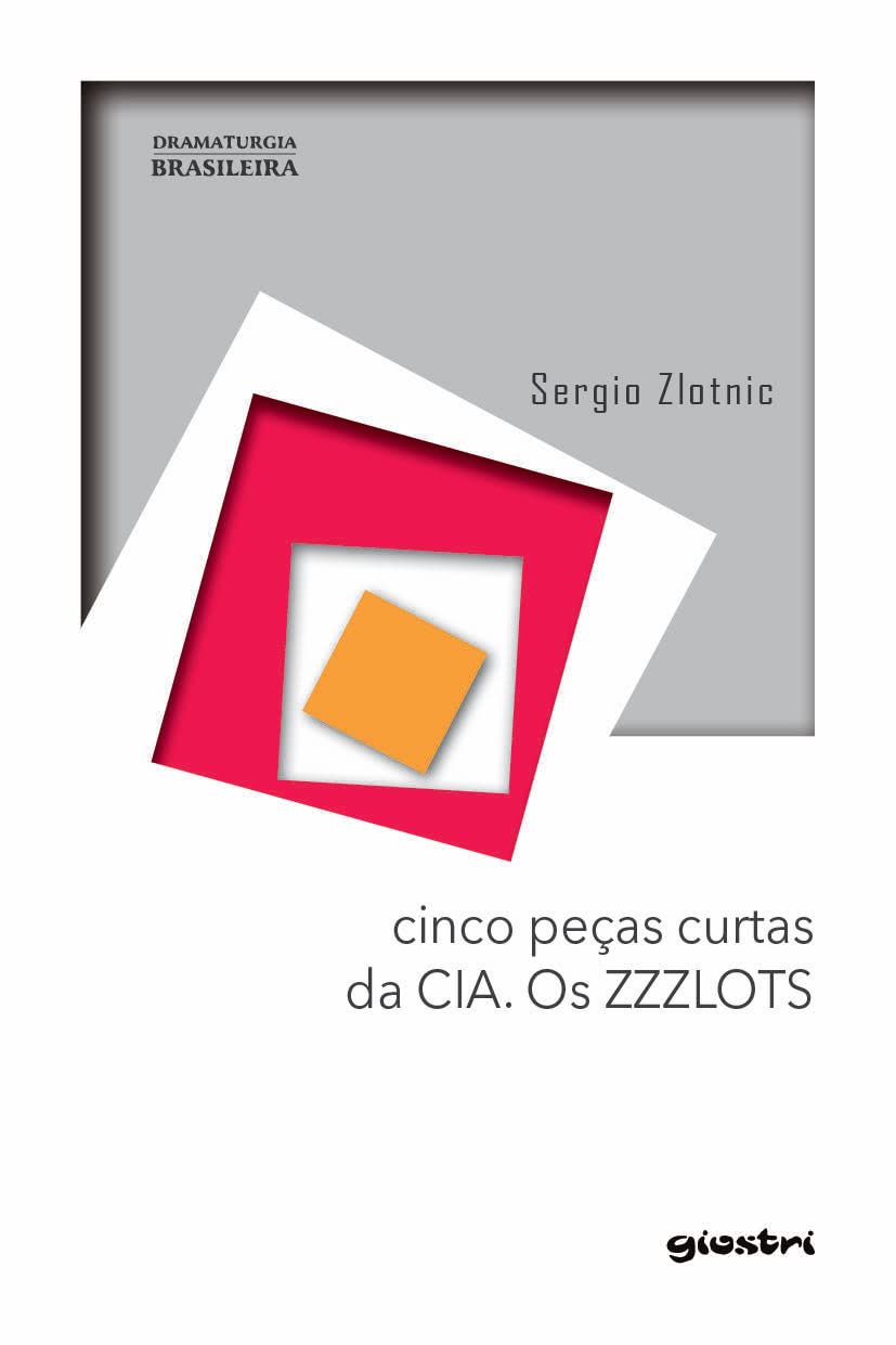 Cinco Peças Curtas da CIA. Os ZZZLOTS