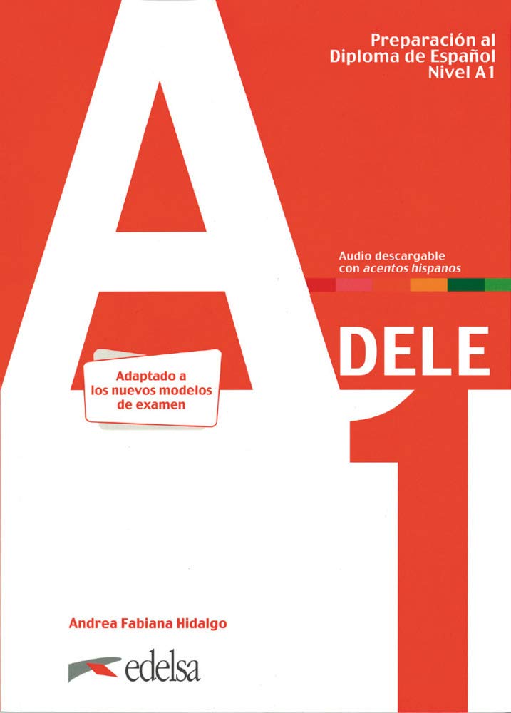 Preparación al DELE A1. Libro del alumno.: Libro + audio descargable - A1 (Edicion 2020): Vol. 1