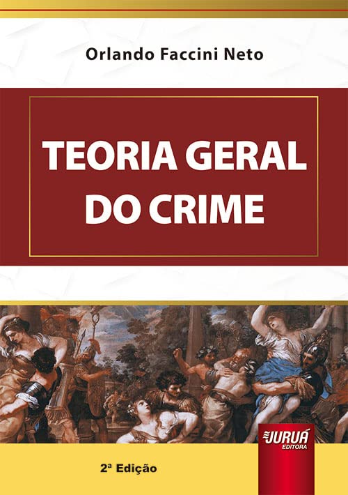 Teoria Geral do Crime