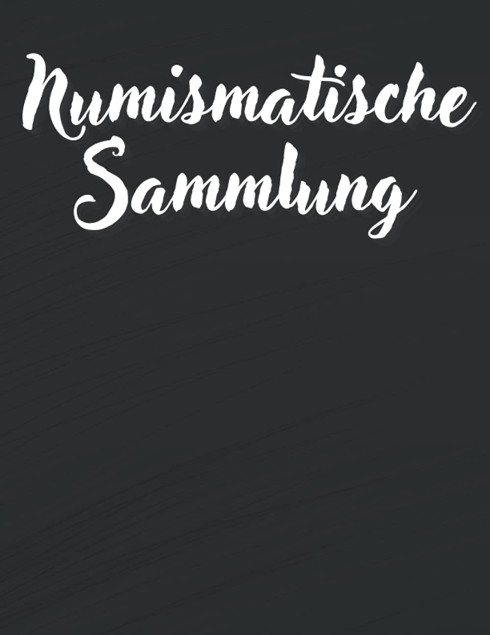 Numismatische Sammlung: Das Münzinventar-Logbuch, um Ihre Münzsammlung aufzuzeichnen und zu verfolgen | Abmessungen: 8,5 "x 11" | 110 Seiten. (German Edition) baixar livro de graça