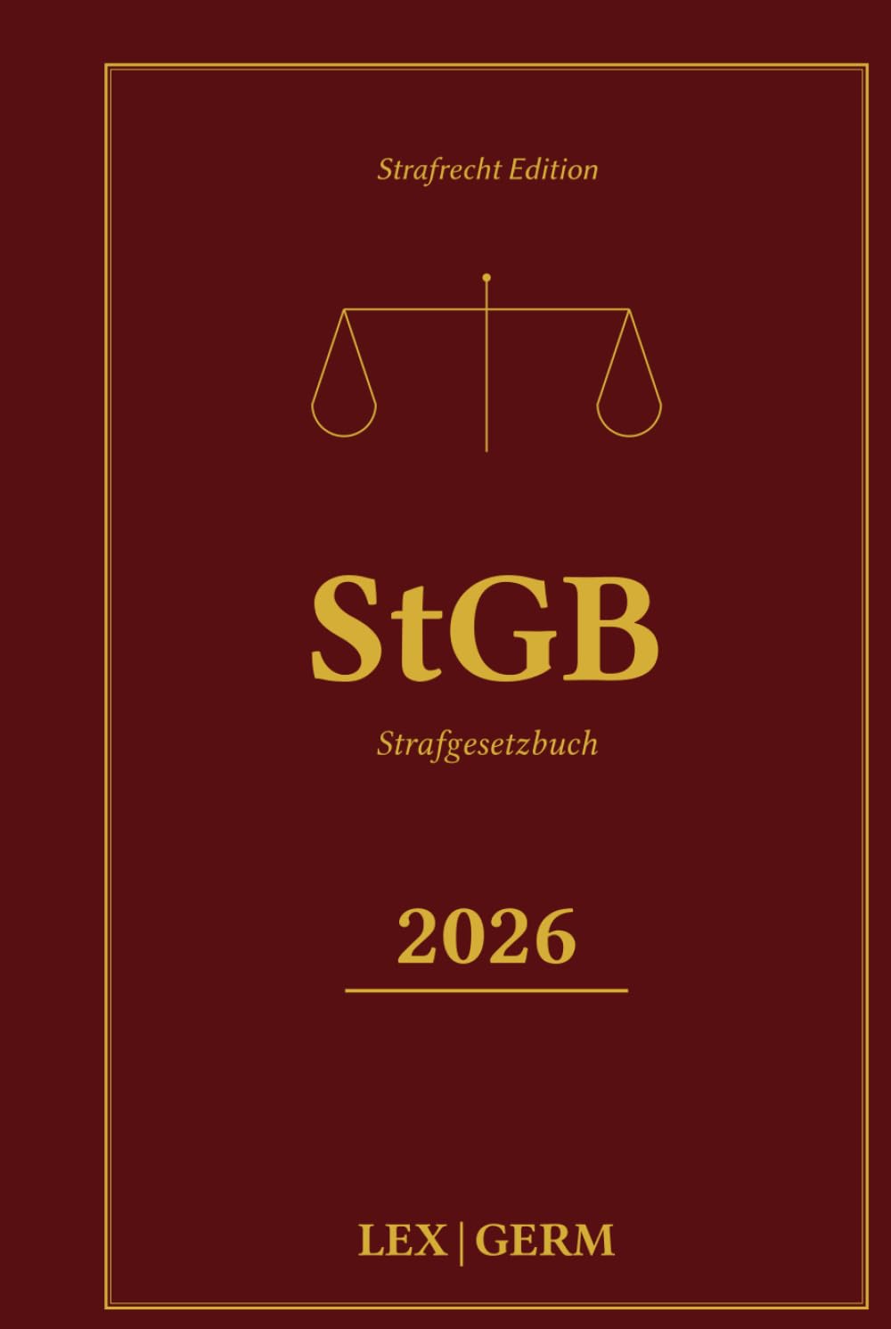 ler totalmente Strafgesetzbuch (StGB) – Premium-Ausgabe: Gesetzestext mit Auszügen aus GG, BGB & StPO | Professioneller gut leserlicher Textsatz | für Studium und Berufsalltag (German Edition)