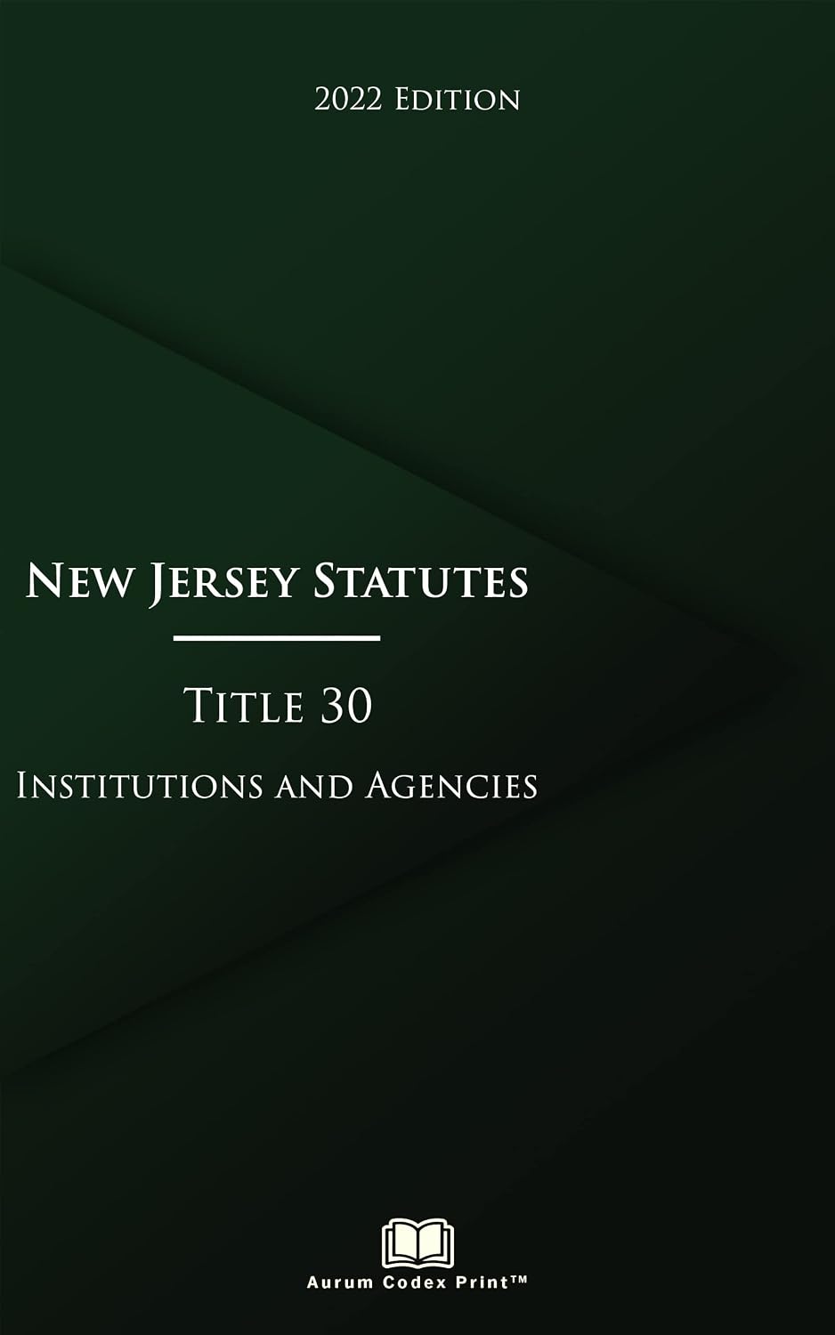ler totalmente New Jersey Statutes Title 30 Institutions and Agencies 2022 Edition (English Edition)