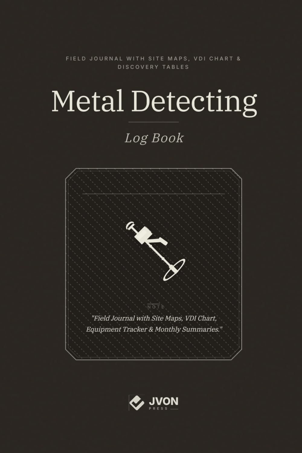 Metal Detecting Log Book: Field Journal with Site Maps, VDI Chart, Equipment Tracker & Monthly Summaries for Treasure Hunters: 6x9 Detectorist... Discovery Tables, Grid Sketching (130+ Pages) baixar livro de graça