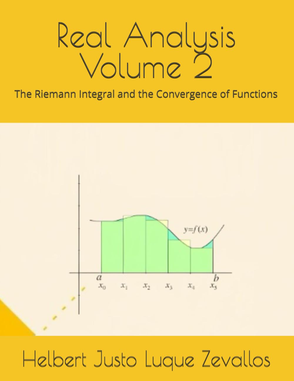 capítulo por capítulo baixar Real Analysis Volume 2: The Riemann Integral and the Convergence of Functions (Bachelor's Degree in Mathematics)
