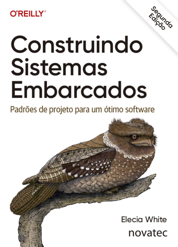 ler totalmente Construindo Sistemas Embarcados – Segunda Edição: Padrões de projeto para um ótimo software