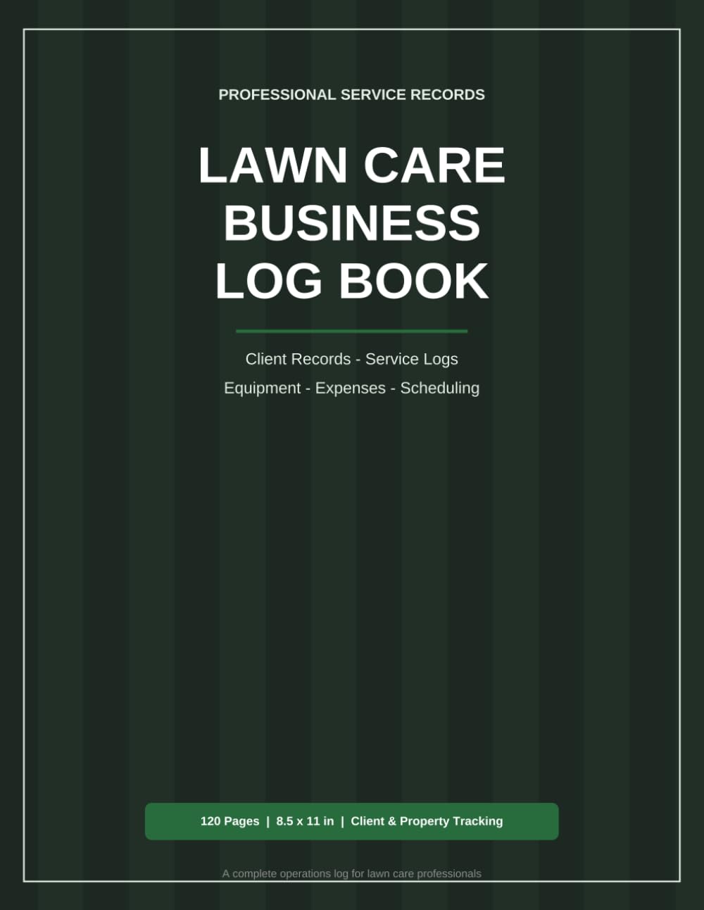 ler totalmente Lawn Care Business Log Book: Client Records, Property Profiles, Service Logs, Equipment Maintenance, Crew Scheduling & Expense Tracking for Lawn Care and Landscaping Businesses