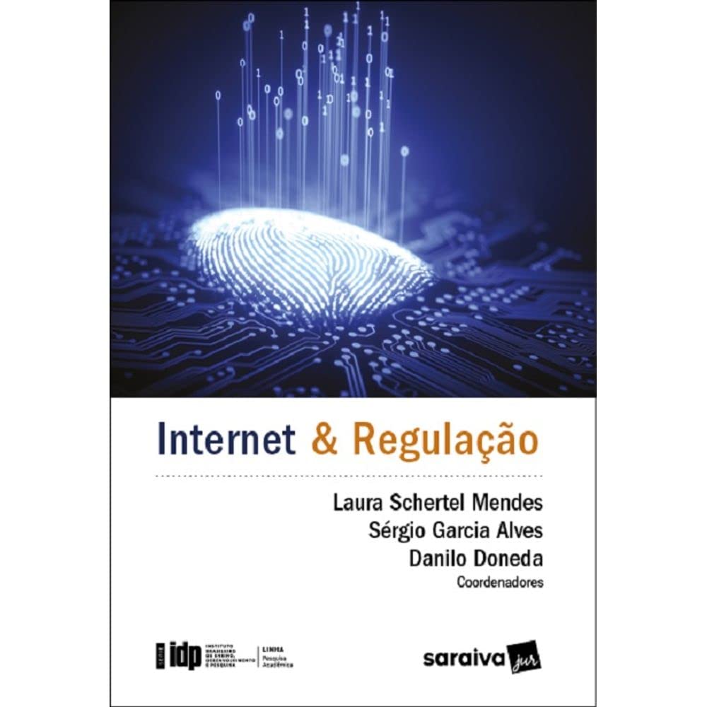 Internet e Regulação - 1ª Edição 2020