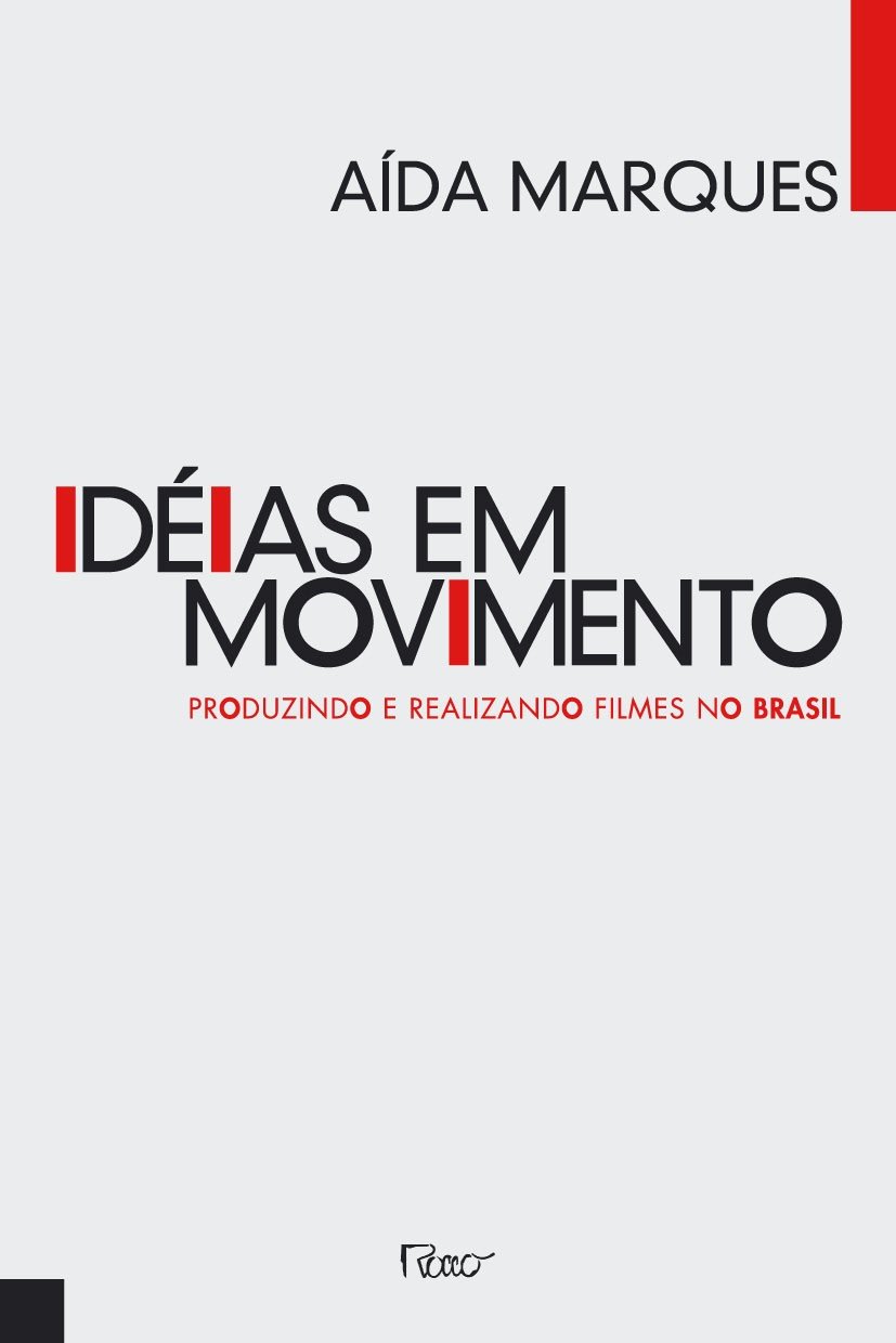 capítulo por capítulo baixar Ideias em movimento: Produzindo e realizando filmes no Brasil