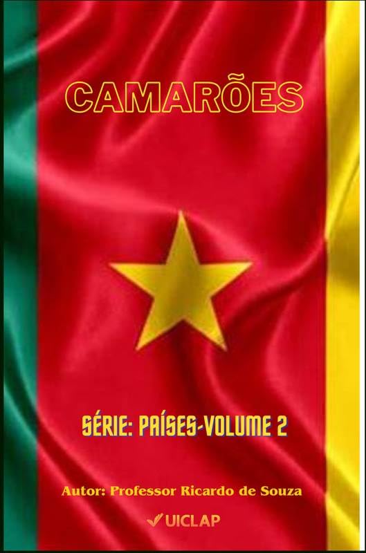 República de Camarões: História, Cultura e Modernidade de uma Nação Africana baixar livro de graça
