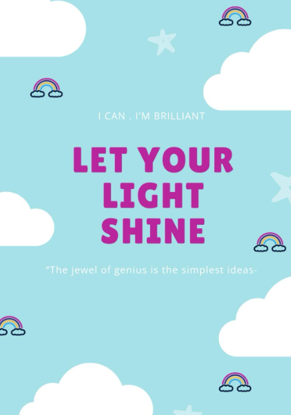 Let your light shine: A journal for move on do whatever you want it's your time/find your fa*cking happy baixar livro de graça