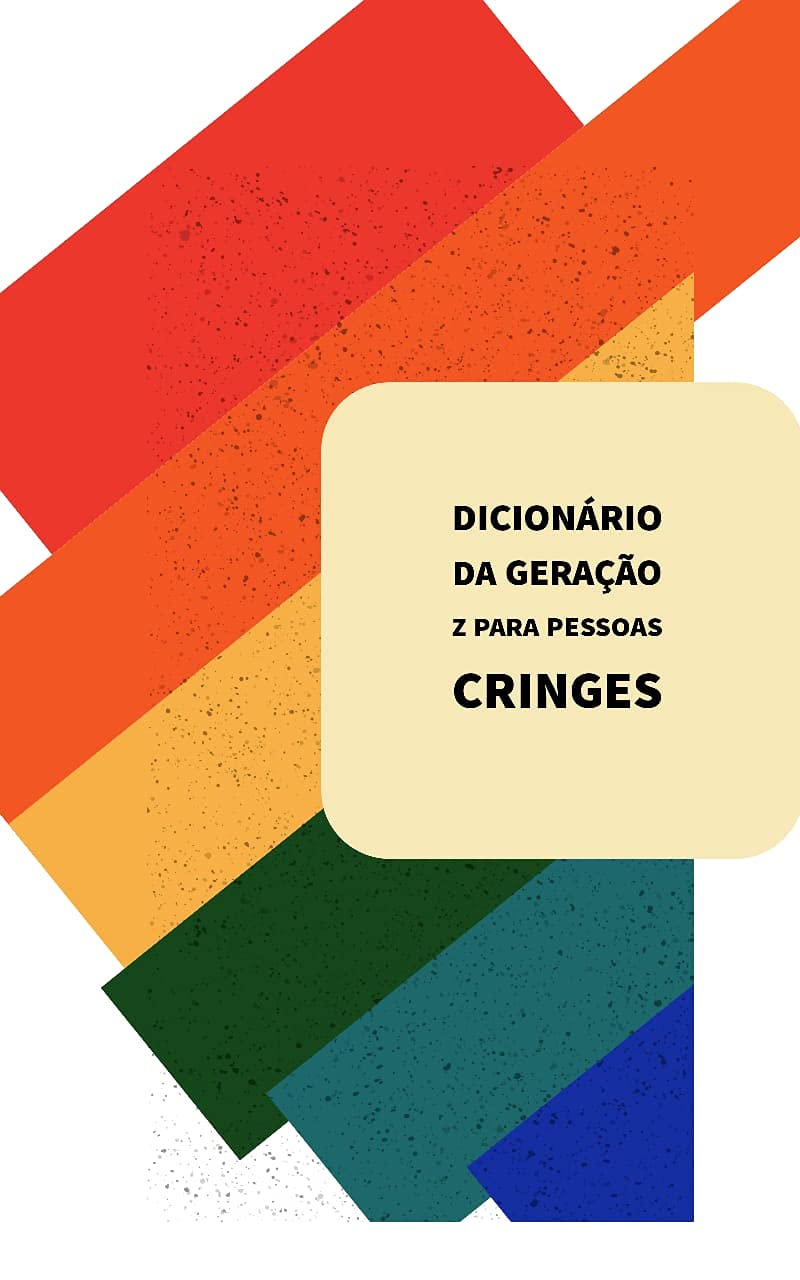 DICIONÁRIO DA GERAÇÃO Z PARA PESSOAS CRINGES baixar o livro de graça