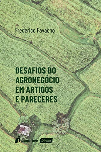 ler totalmente Desafios Do Agronegócio Em Artigos E Pareceres - 2020