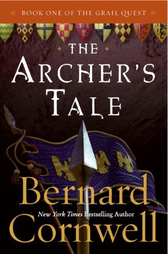 capítulo por capítulo baixar The Archer's Tale (The Grail Quest, Book 1): Book One of the Grail Quest – A Gripping Medieval Historical Adventure Novel (English Edition)