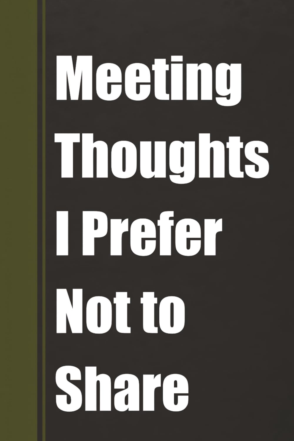 capítulo por capítulo baixar Meeting Thoughts I Prefer Not to Share: Funny Gag Journal For Office Employees, Coworkers & Colleagues - Blank Lined Notebook For Everyday Work Writing