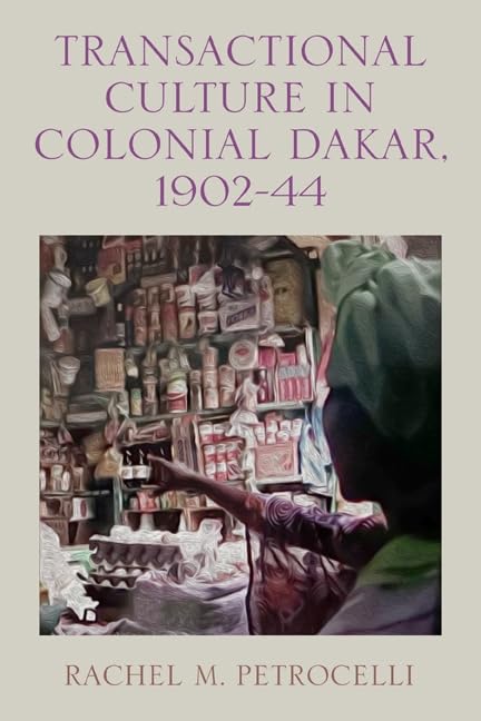 capítulo por capítulo baixar Transactional Culture in Colonial Dakar, 1902-44 (English Edition)