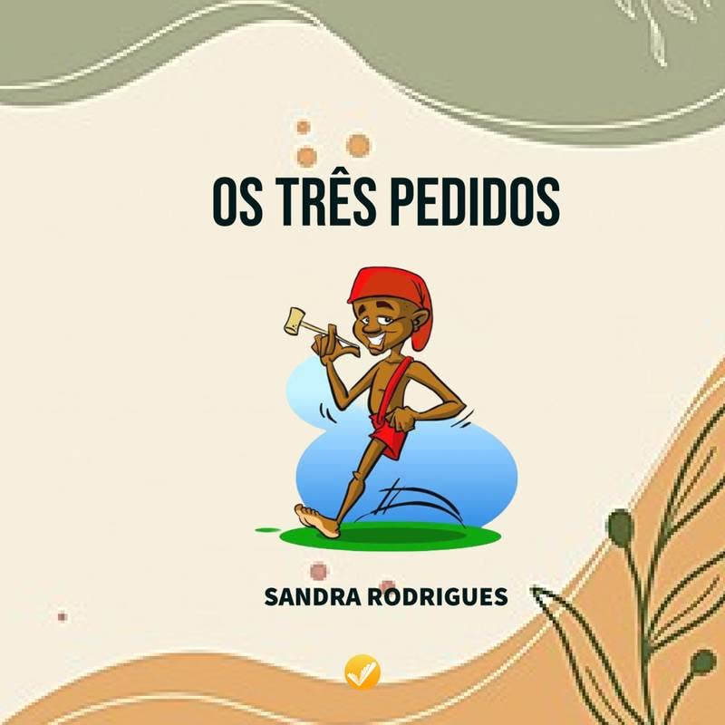 Os três pedidos